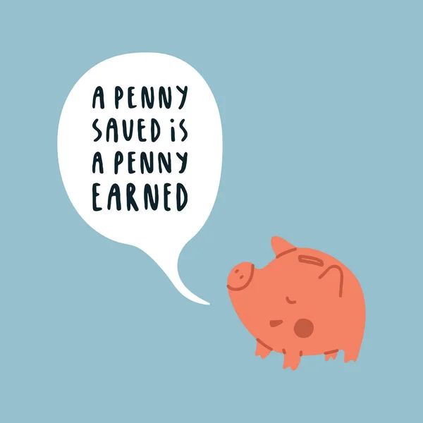 Il salvadanaio maialino rosa dice - Il penny risparmiato è il penny guadagnato. Letteratura sull'alfabetizzazione finanziaria. Illustrazione isolata vettoriale su sfondo azzurro. — Vettoriale Stock