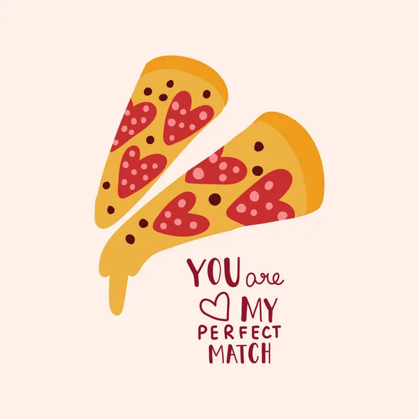 Carte de vœux pré-dessinée pour Velentines Day, jolie illustration d'amour. Amoureux de pizza. Tu es ma parfaite adéquation. Le 14 février. Tous les éléments sont isolés.Conception vectorielle dessinée à la main. — Image vectorielle