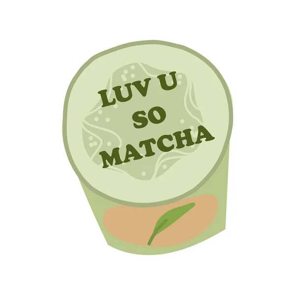 Βιολογικό matcha latte με την επιγραφή Luv σας τόσο matcha — Διανυσματικό Αρχείο