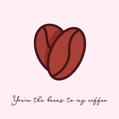 İki kahve çekirdeği kalp şeklinde bir vektör oluşturuyor. Kahve aşıkları için romantik bir karşılama. Sen benim kahve alıntımın fasulyesisin.