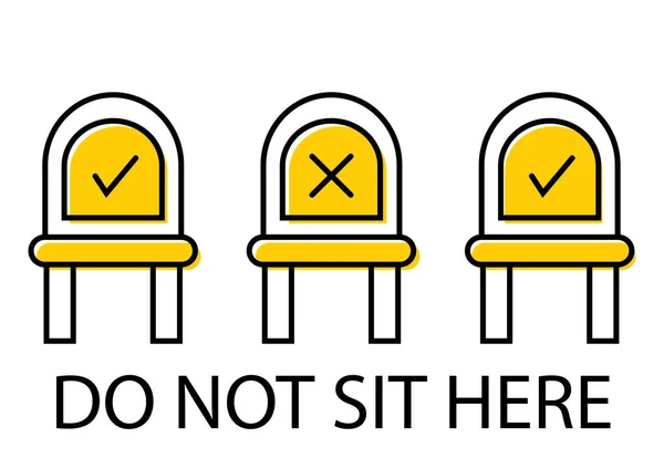 Non Sederti Qui Mantenete Distanze Quando Siete Seduti Segnaletica Luogo — Vettoriale Stock