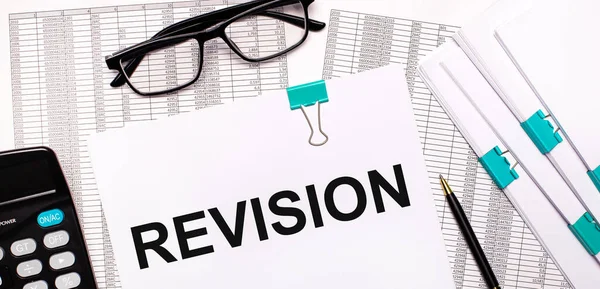 Desktop Reports Documents Glasses Calculator Pen Paper Text Revision Business — Stock Photo, Image