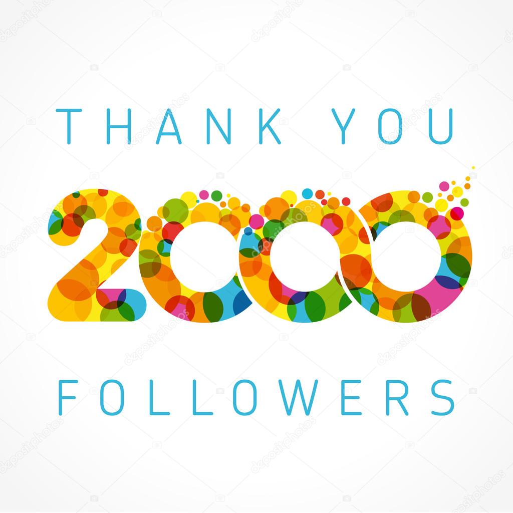 Thank you 2000 followers numbers. Congratulating multicolored thanks image for net friends likes, % percent off discount, colored round bubbles. Abstract celebrating picture, pixel pattern, greetings.