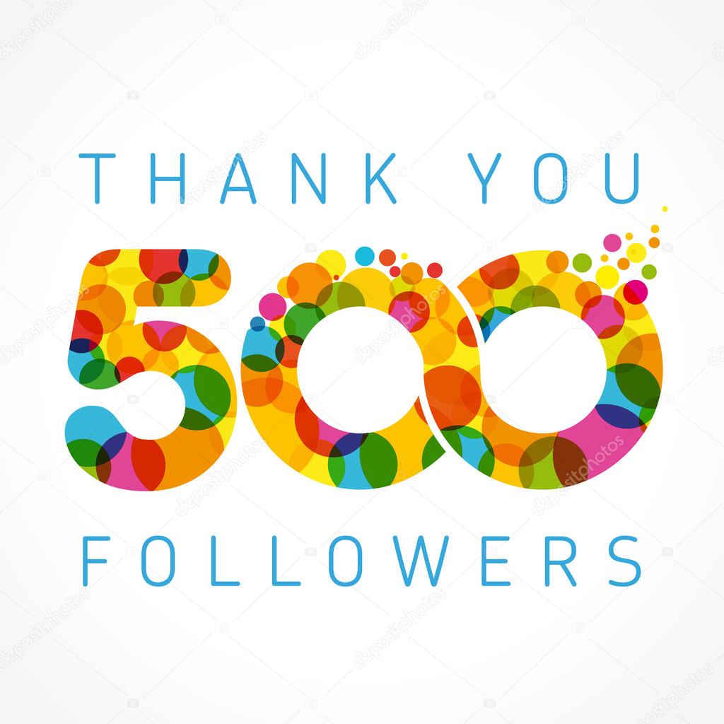 Thank you 500 followers colored numbers