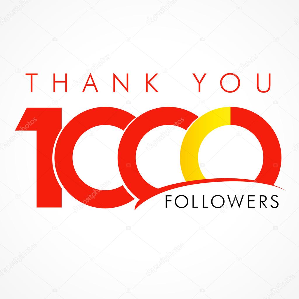 Images thanks logo  Thank you 1000  followers logo  
