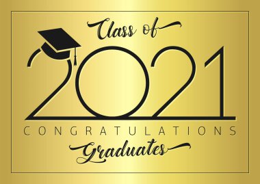 Class of 2021 year graduation banner, awards badge concept. Shiny backdrop, happy holiday invitation card, golden ball. Isolated abstract graphic design template. Greeting text, round frame black sign clipart