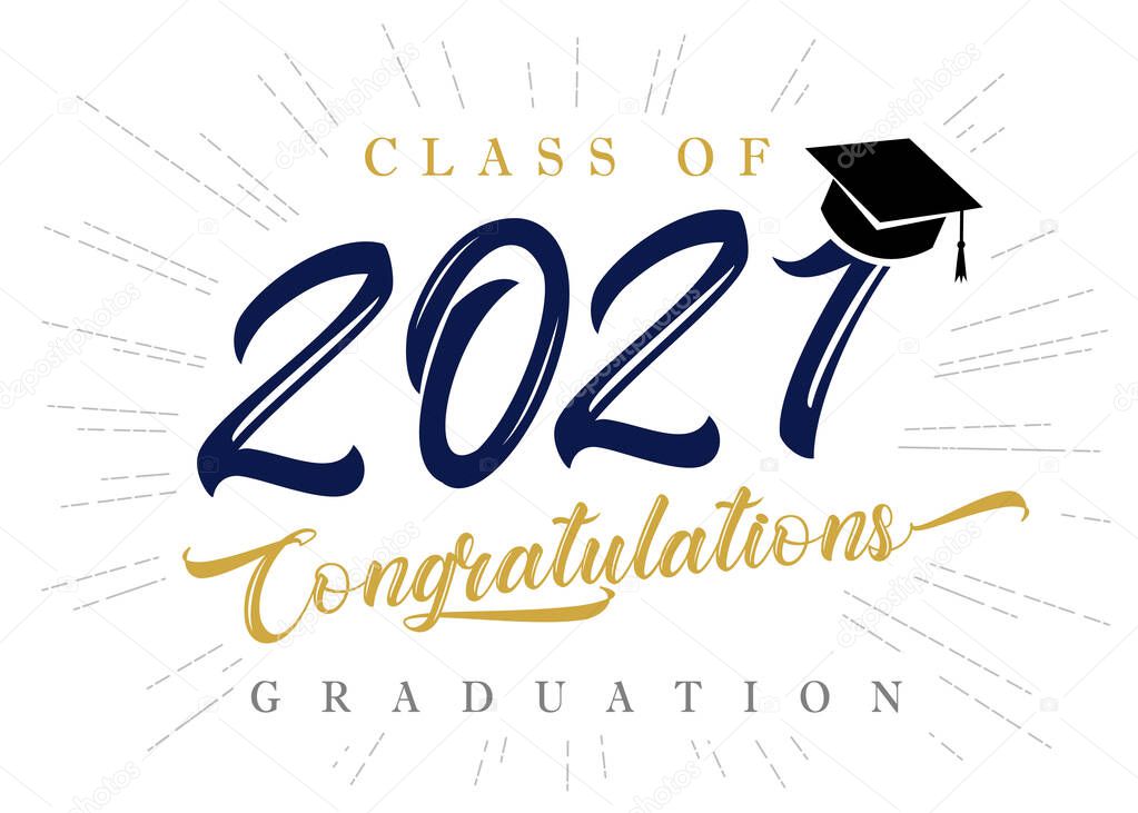 Class of 2021 Congratulations graduation inscription poster. Congratulations graduation calligraphy elegant lettering. Template for high school or college party banner, graduate invitation