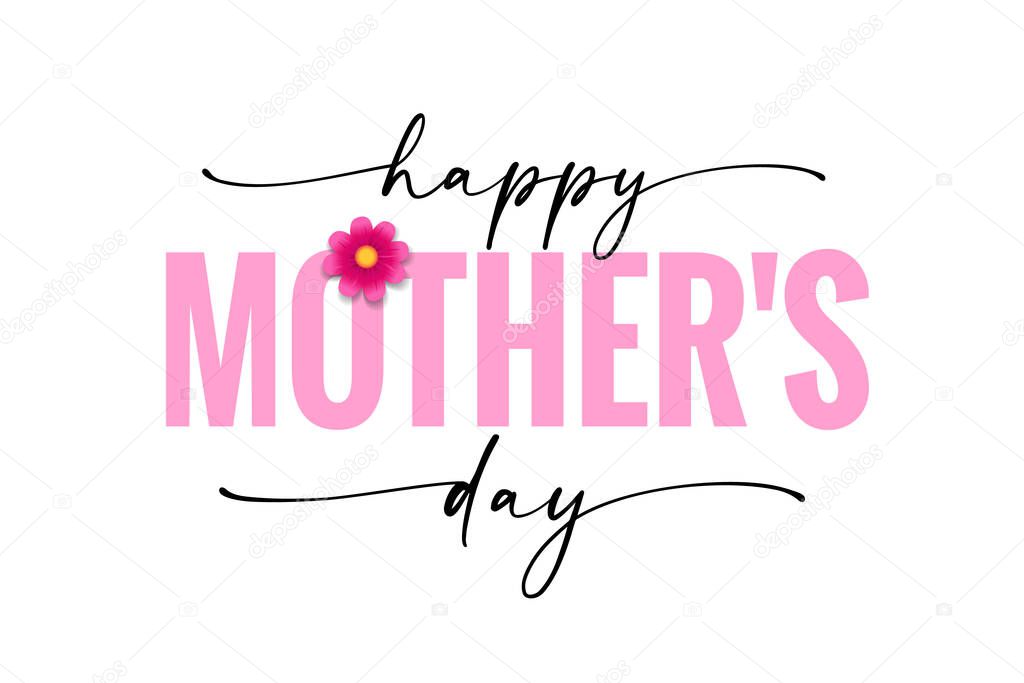 Happy Mothers day banner with black calligraphy and rose chamomile. Elegant quote for poster or greeting card, with Mother's Day lettering and pink flower on white background. Vector illustration