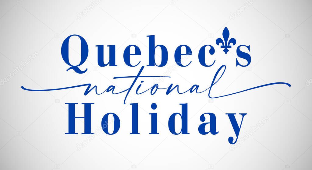 Quebec's National Holiday congrats concept. Day of Quebec creative greetings. Isolated abstract design template. St. Jean-Baptiste Day. Decorative country vintage typescript. T-shirt graphic sign.