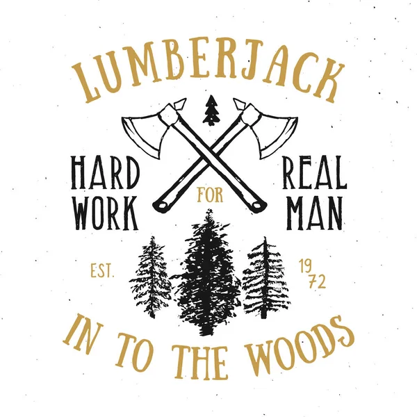 Holzfäller Vintage Etikett Mit Zwei Äxten Und Bäumen Handgezeichnetes Grunge — Stockvektor