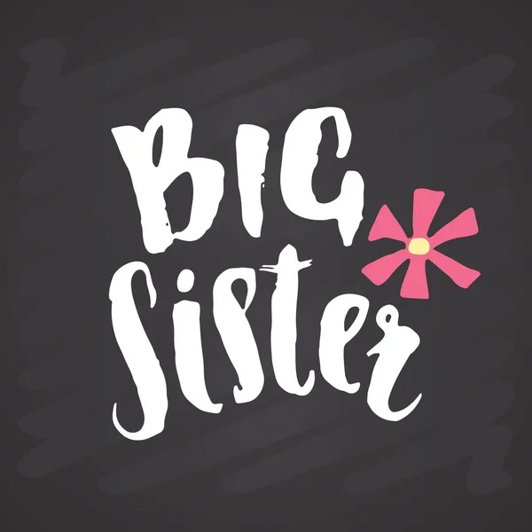 Big Sister Calligraphic Lettering Sign Child Nursery Printable Phrase Illustration — Image vectorielle