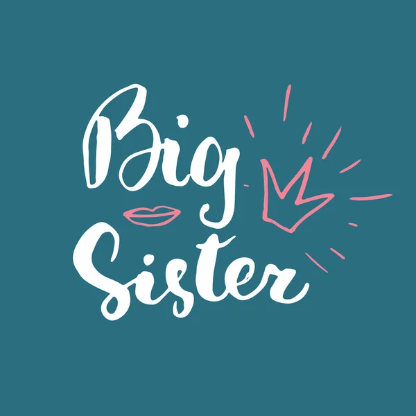 Big Sister Calligraphic Lettering Sign Child Nursery Printable Phrase Ilustrasi - Stok Vektor