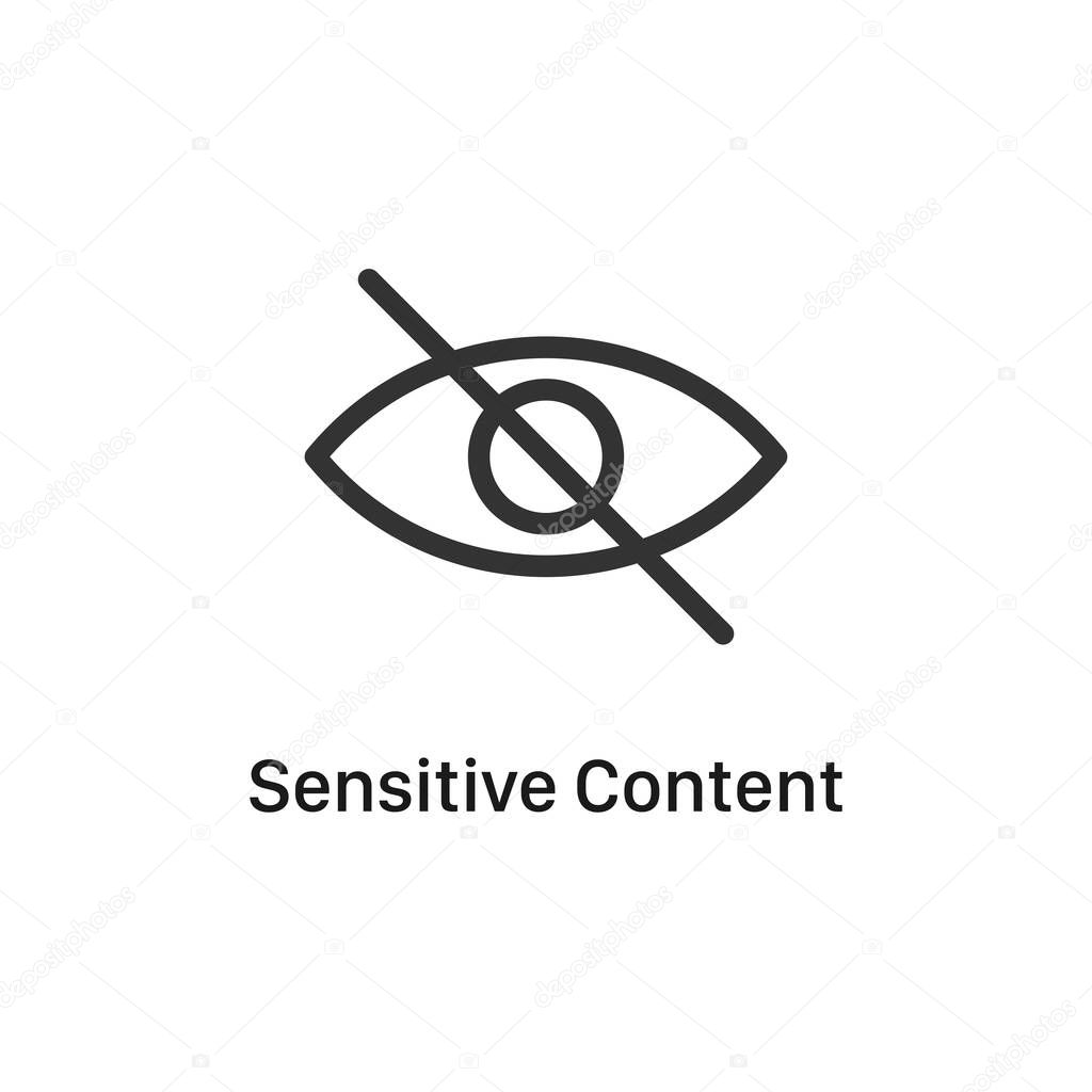 Sensitive content icon isolated on white background. Eye symbol modern, simple, vector, icon for website design, mobile app, ui. Vector Illustration