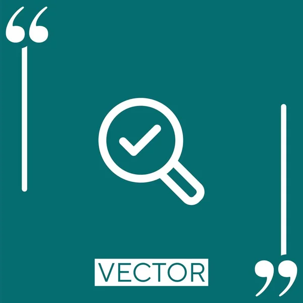 Lupe Mit Überprüfungszeichen Vektorsymbol Lineares Symbol Editierbare Strichlinie — Stockvektor