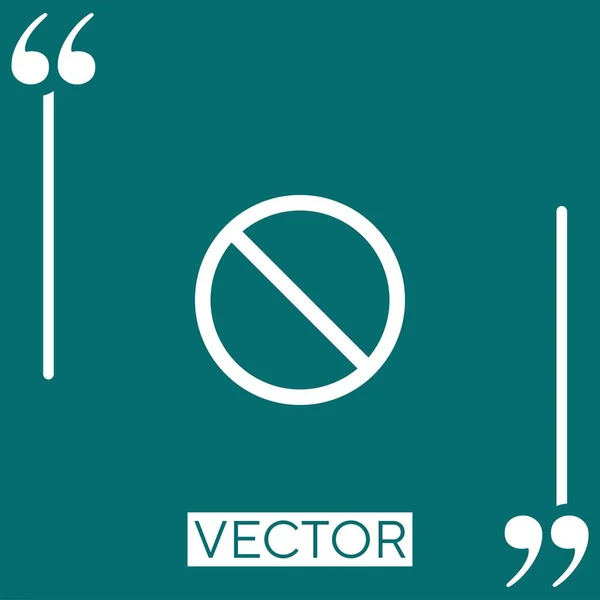 Prohibición Circular Signo Vector Icono Icono Lineal Línea Carrera Editable — Vector de stock