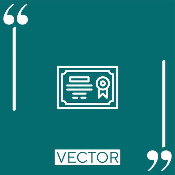 Certificaat Vector Icoon Lineair Icoon Aanpasbare Streepjeslijn — Stockvector