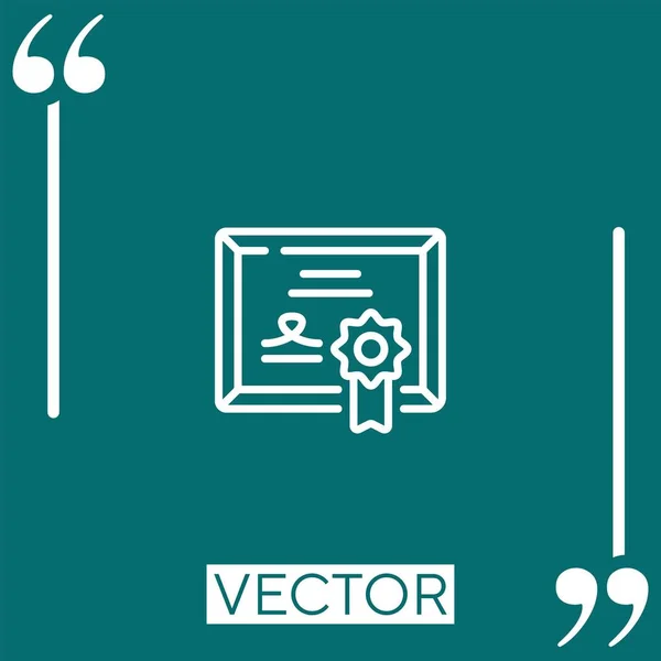 Certificado Vector Icono Icono Lineal Línea Acariciada Editable — Archivo Imágenes Vectoriales