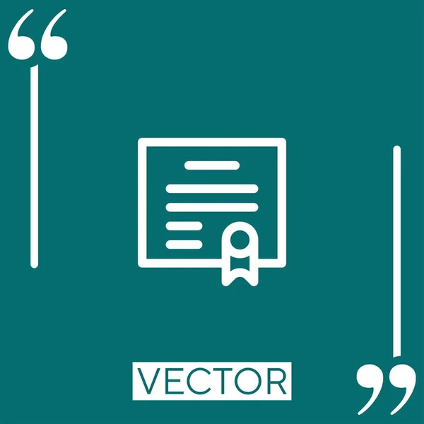 Certificat Icône Vectorielle Icône Linéaire Ligne Caressée Modifiable — Image vectorielle