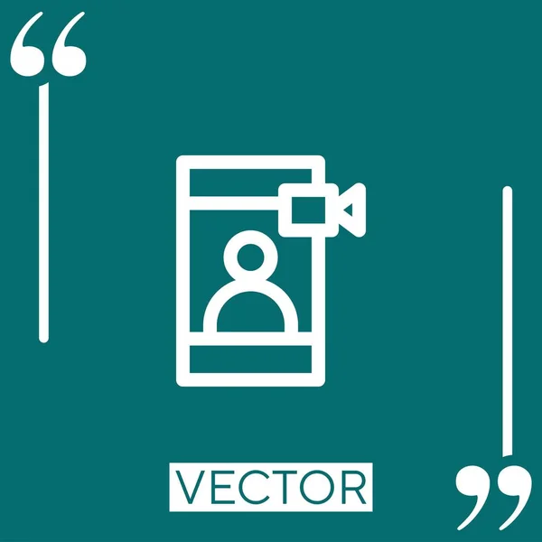 Icono Del Vector Videollamada Icono Lineal Línea Acariciada Editable — Vector de stock