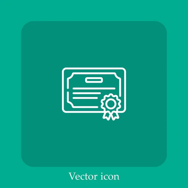 Icona Vettoriale Certificato Icon Line Lineare Con Tratto Modificabile — Vettoriale Stock