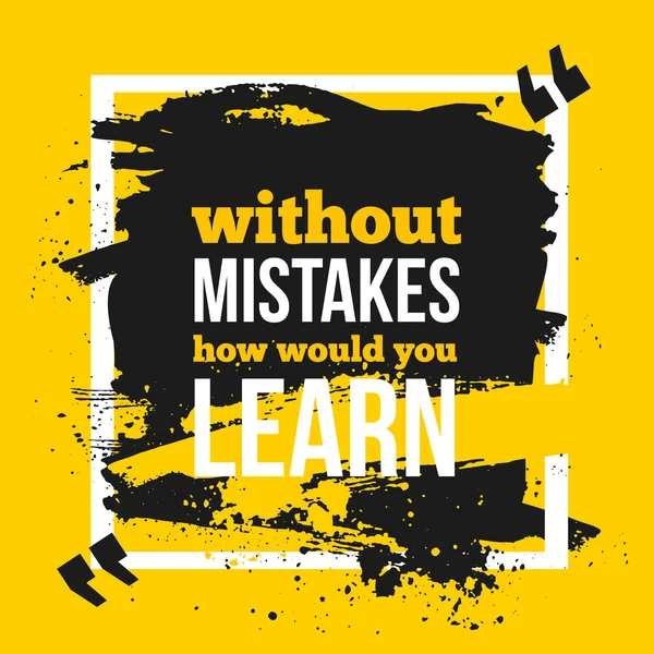 Motivation Zitat ohne Fehler, wie würden Sie lernen. Arbeit Zitat Plakat auf buntem Hintergrund. Inspiration Motivationsleben Zitat. — Stockvektor