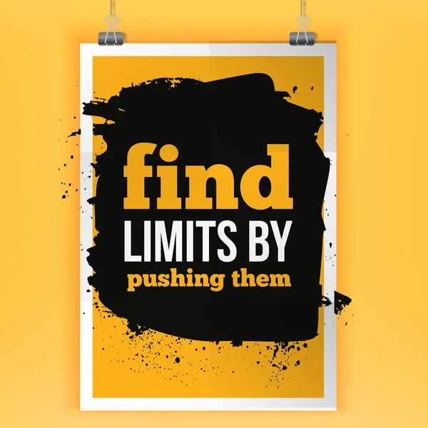 Fnds limits by pushing them Inspirational motivating quote poster for wall. A4 size easy to edit — Stock Vector