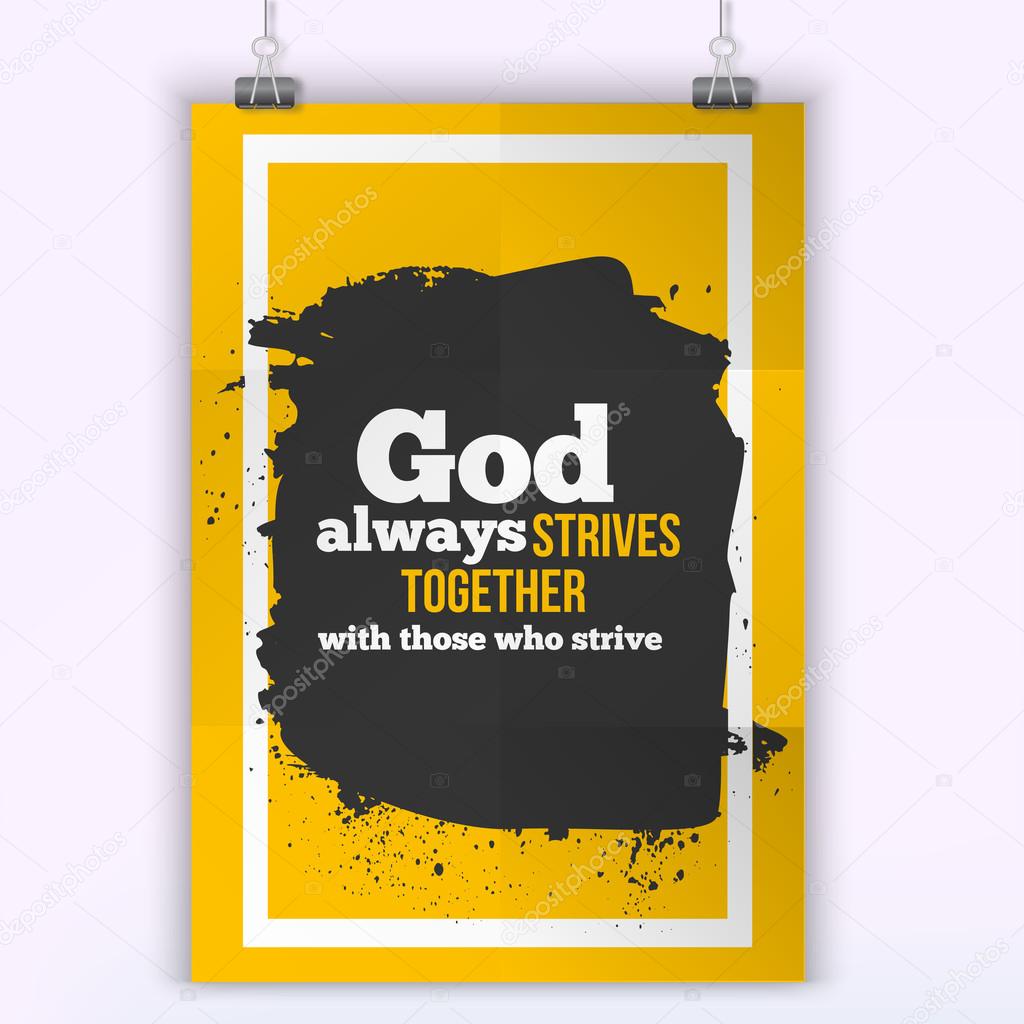 God always strives together. Vector simple design. Motivating, positive quotation. Poster for wall. A4 size easy to edit.