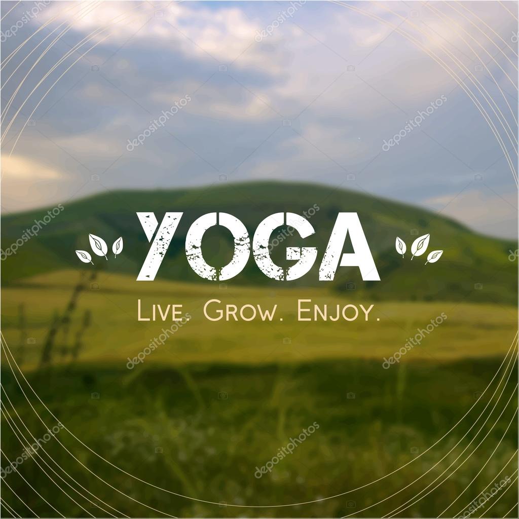Name of yoga studio on a nature background. Yoga class motto. Yoga sticker. Yoga exercises, recreation, healthy lifestyle. Poster for yoga class with a Crimean landscape.