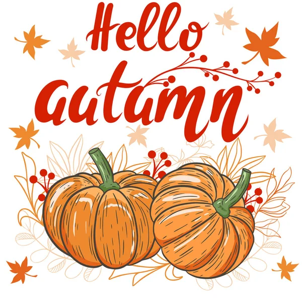 Carte de voeux d'automne avec lettrage à la main bonjour automne. — Image vectorielle