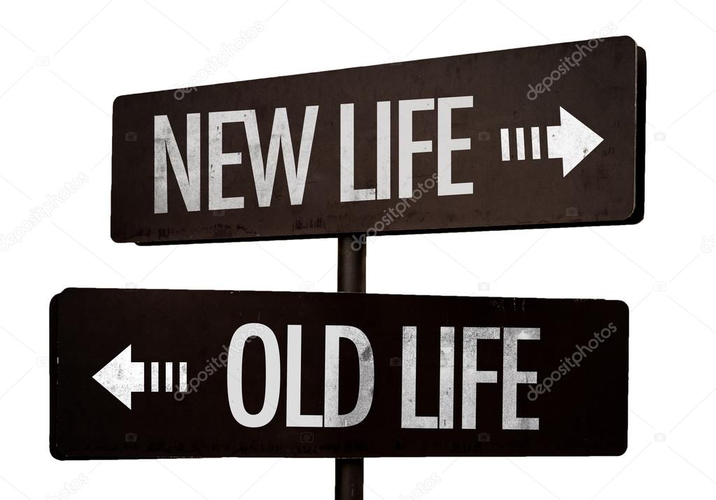 New Life - Old Life signpost