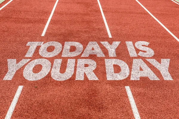Today Is Your Day written on track — Stock Photo, Image