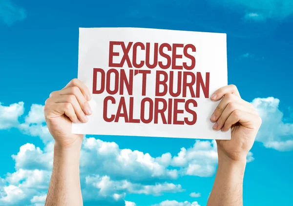 Excuses Don't Burn Calories placard — Stock Photo, Image