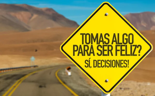 ¿Tomas algo para ser feliz? signo —  Fotos de Stock