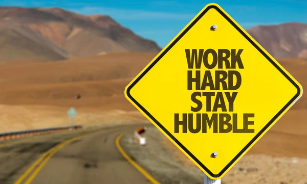 Work Hard Stay Humble sign — Stock Photo, Image