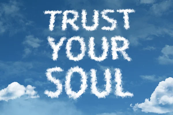 Trust Your Soul chmura słowa z nieba — Zdjęcie stockowe