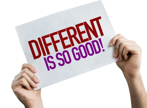 Different Is So Good placard — Stock Photo, Image