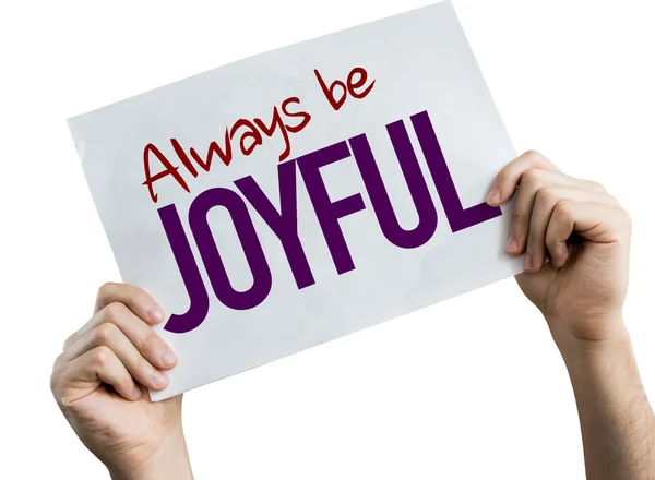 Always Be Joyful placard — Stock Photo, Image