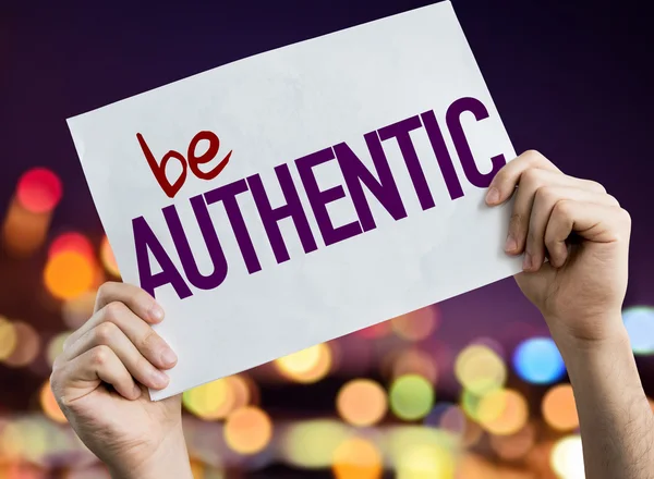 Be Authentic placard — Stock Photo, Image