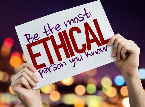 Be The Most Ethical Person You Know placard — Stock Photo, Image