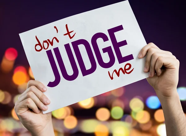 Don't Judge Me placard — Stock Photo, Image