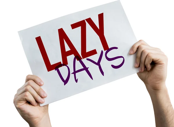 Lazy Days placard — Stock Photo, Image