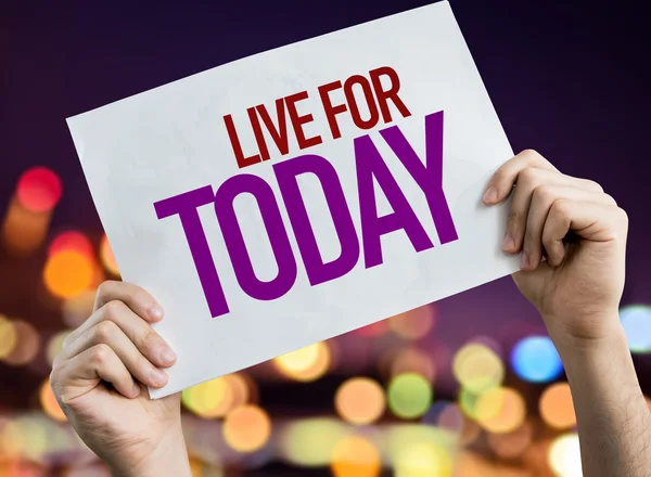 Cartel Live for Today — Foto de Stock