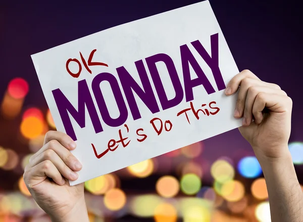 Ok Monday, Let 's Do This placard — стоковое фото
