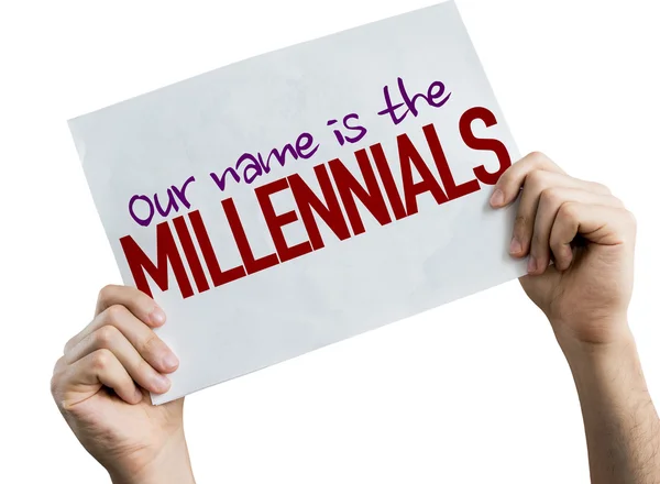 Il nostro nome è il cartello Millennials — Foto Stock