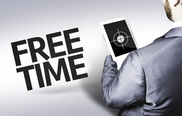 Business man with the text Free Time in a concept image — Stock Photo, Image