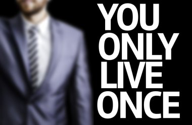 You Only Live Once written on a board clipart