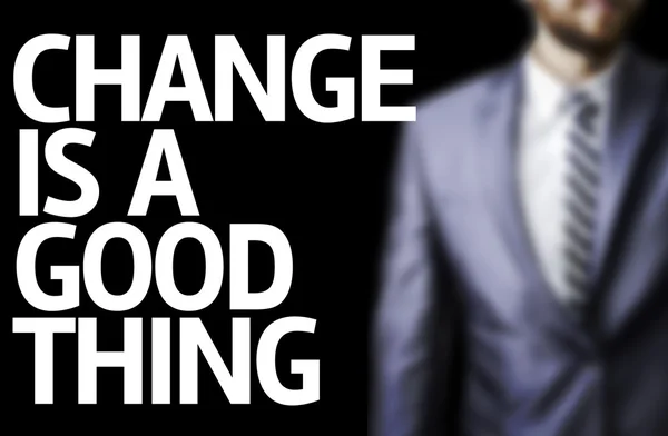 Change Is A Good Thing written on a board — Stock Photo, Image