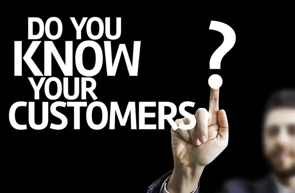 Do you Know your Customers? — Stock Photo, Image