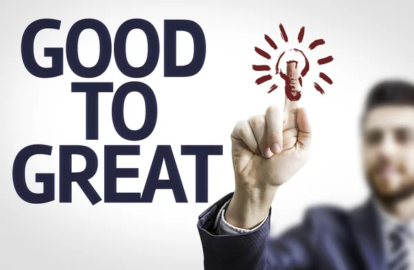Board with text: Good To Great — Stock Photo, Image