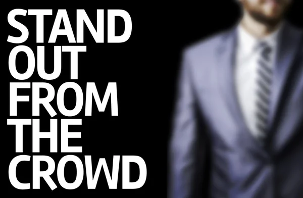 Stand Out From The Crowd geschreven op een bord — Stockfoto